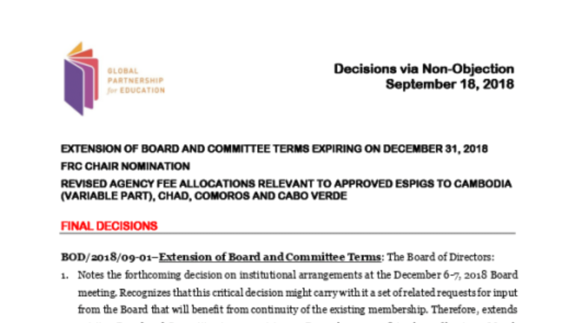 Board decision via non-objection. September 2018