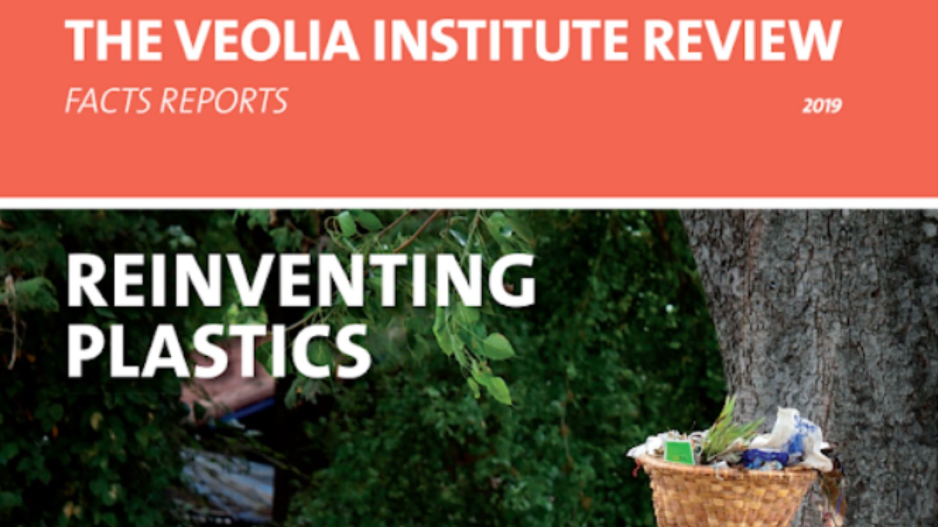 Facts Reports: Reinventing Plastics