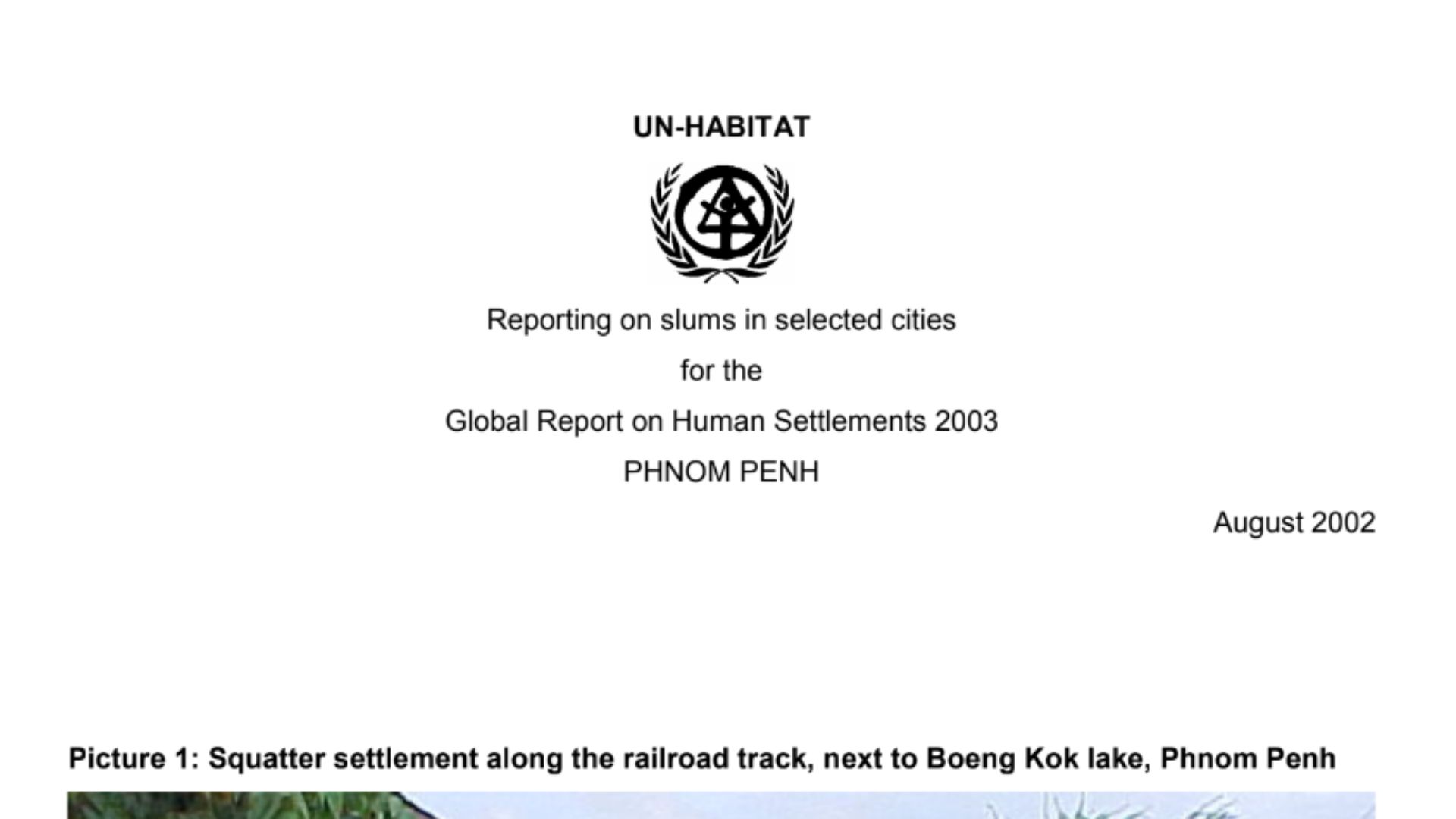 Urban Slums Report: The Case of Phnom Penh, Cambodia