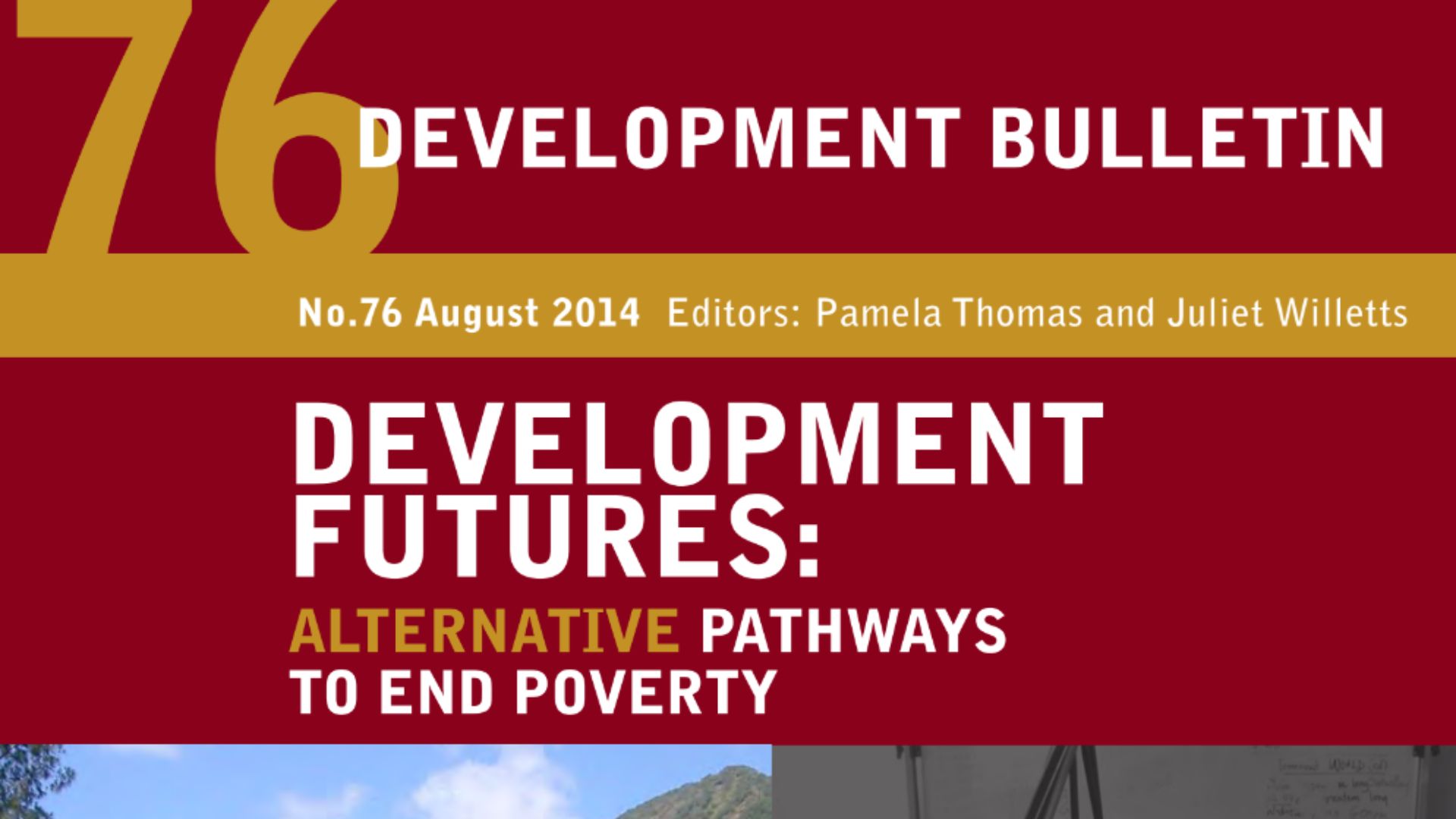 Development Futures: Alternative Pathways to End Poverty