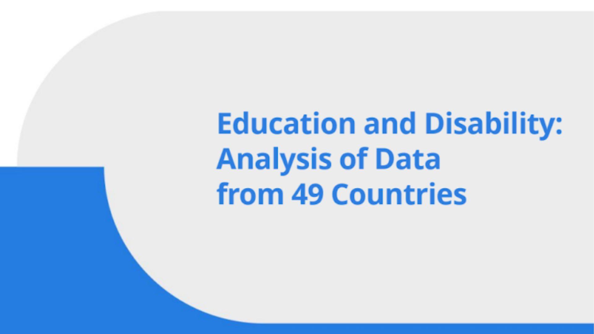 Education and Disability: Analysis of Data from 49 Countries