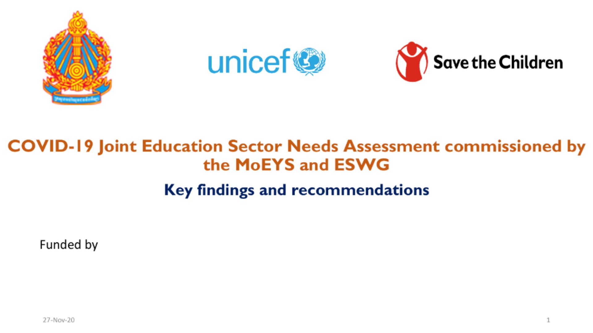 COVID-19 Joint Education Sector Needs Assessment Commissioned by the MOEYS and ESWG