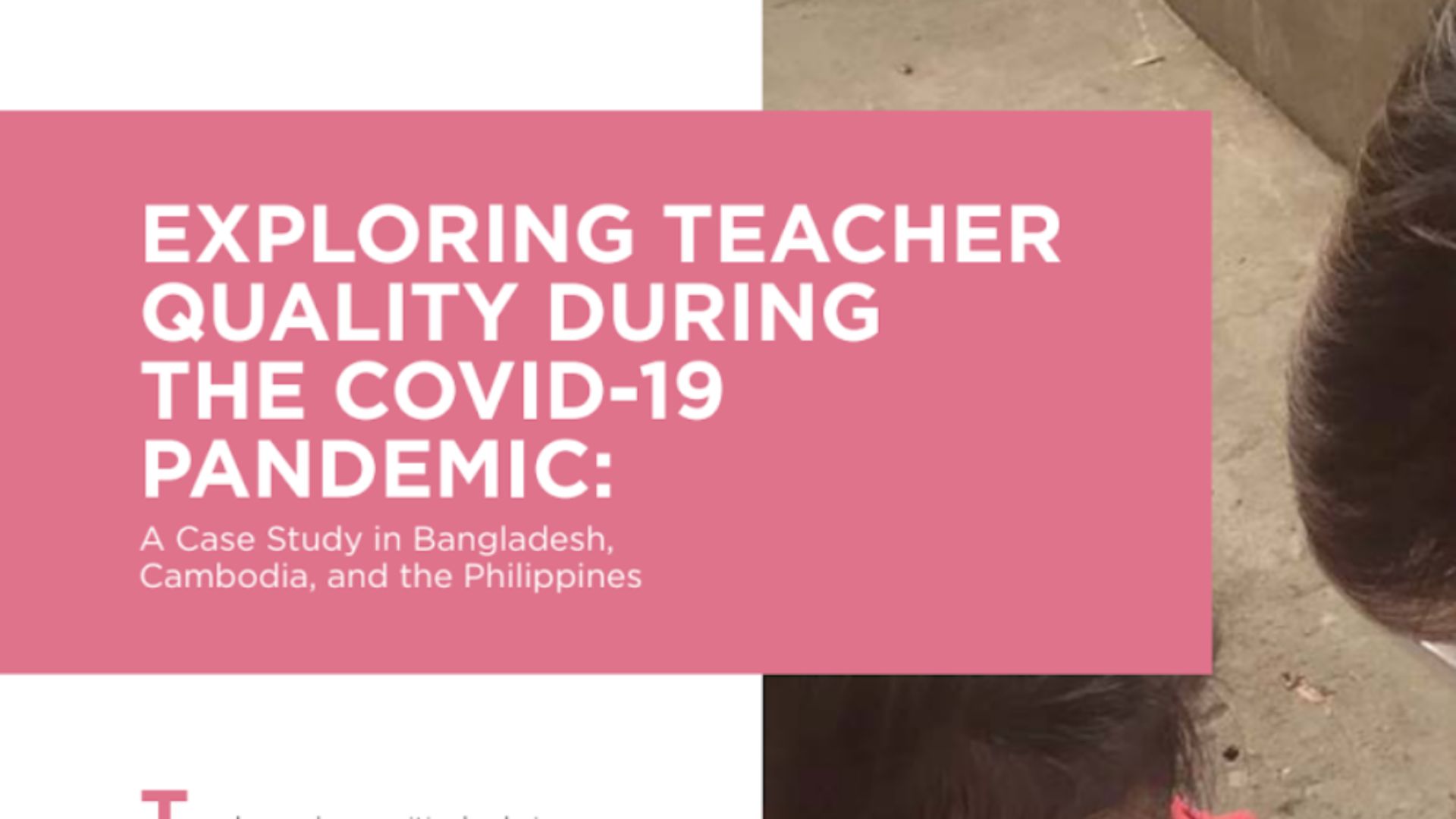 Exploring Teacher Quality During the COVID-19 Pandemic: A Case Study in Bangladesh, Cambodia, and the Philippines