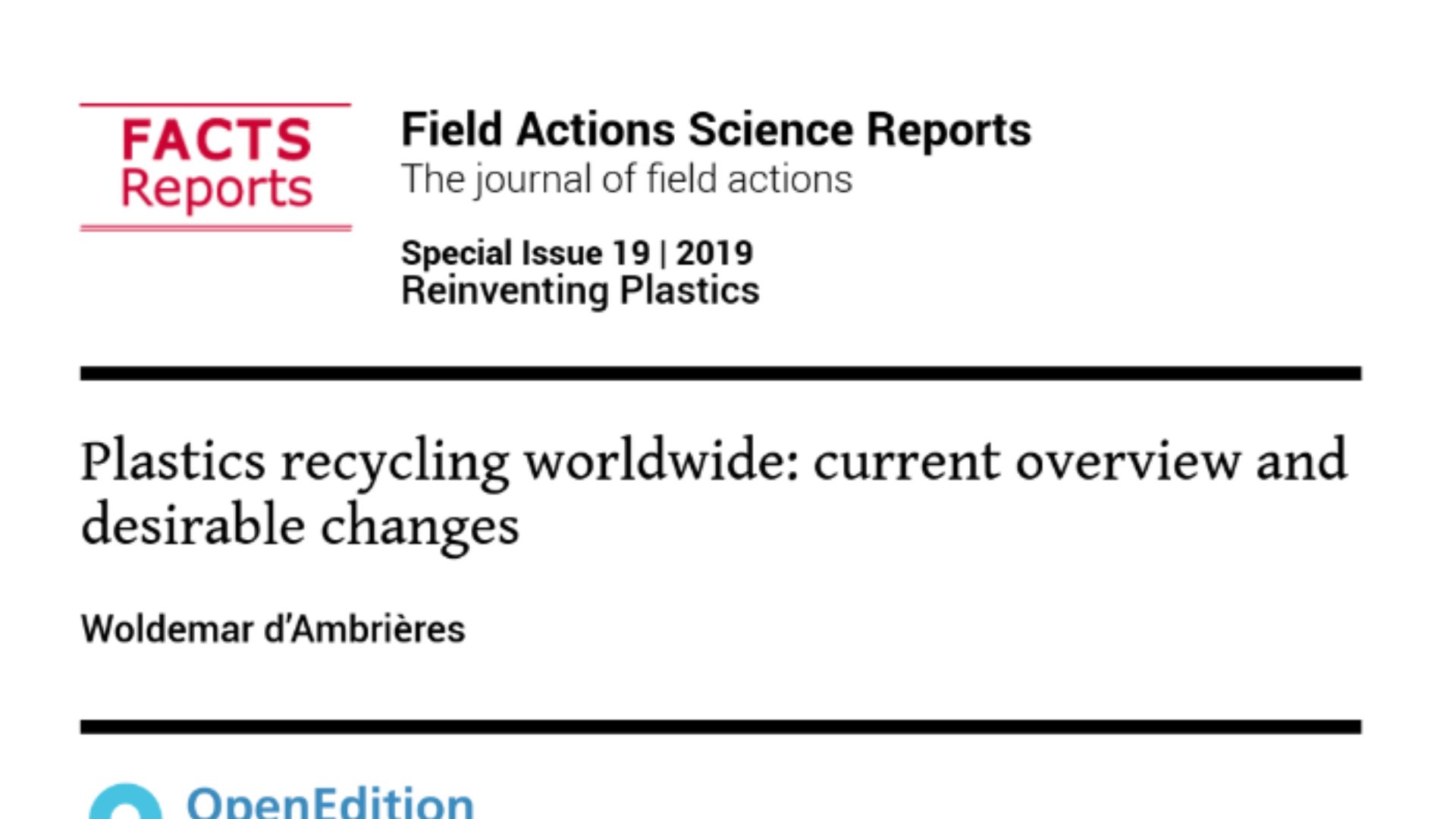 Plastics Recycling Worldwide: Current Overview and Desirable Changes