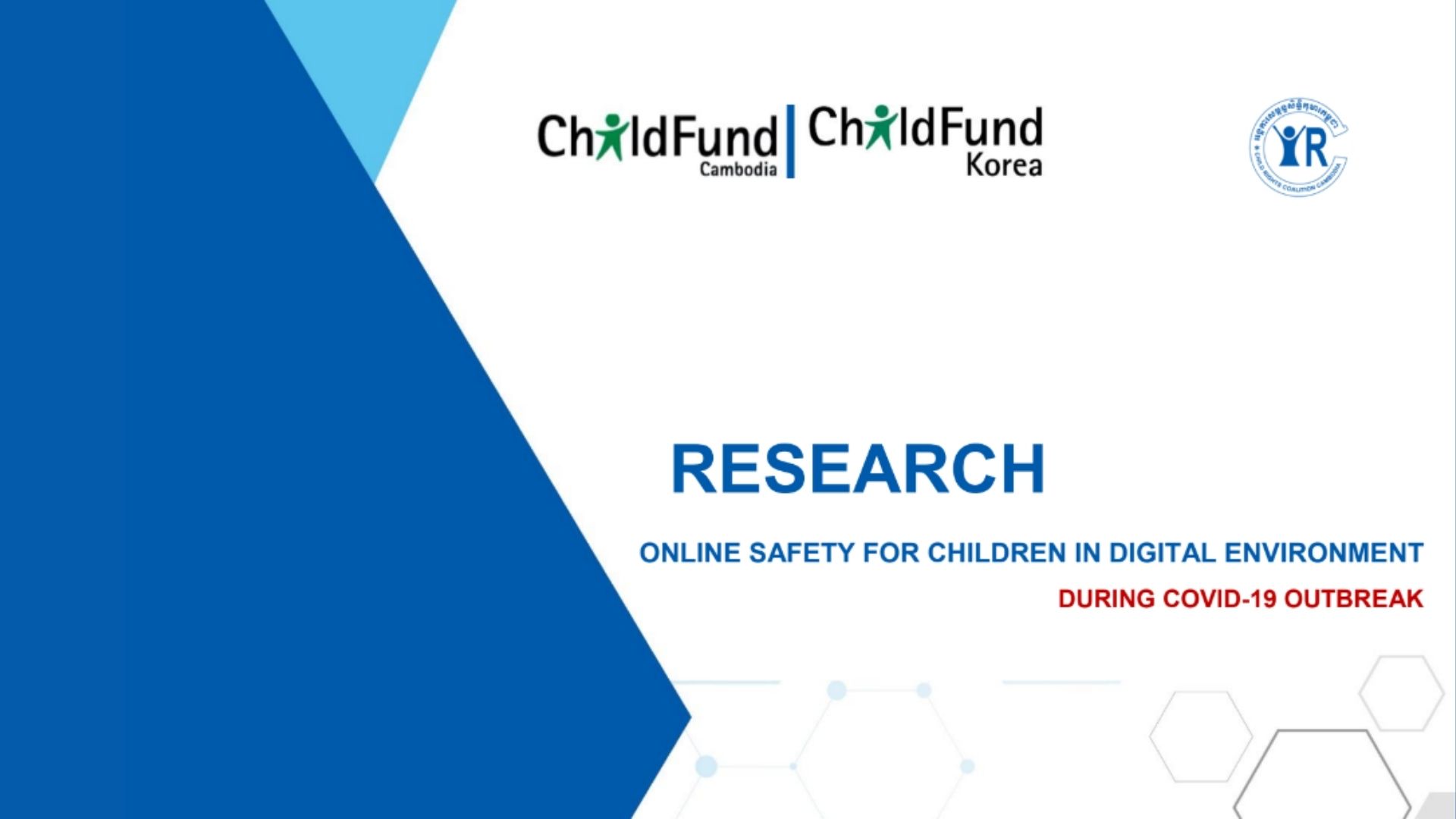 Online Safety for Children in Digital Environment During COVID-19 Outbreak