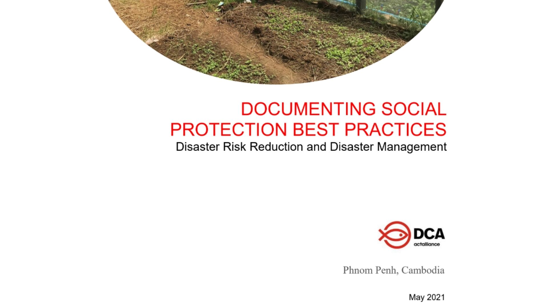Documenting Social Protection Best Practices: Disaster Risk Reduction and Disaster Management