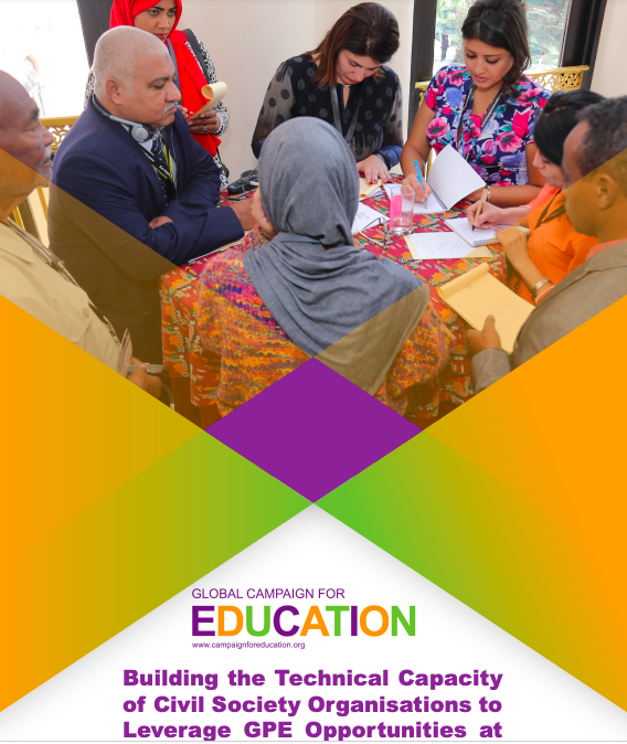 Building the Technical Capacity<br>of Civil Society Organisations to<br>Leverage GPE Opportunities at<br>the National and Global Levels.